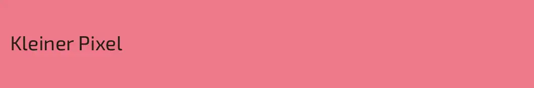 Kleiner Pixel